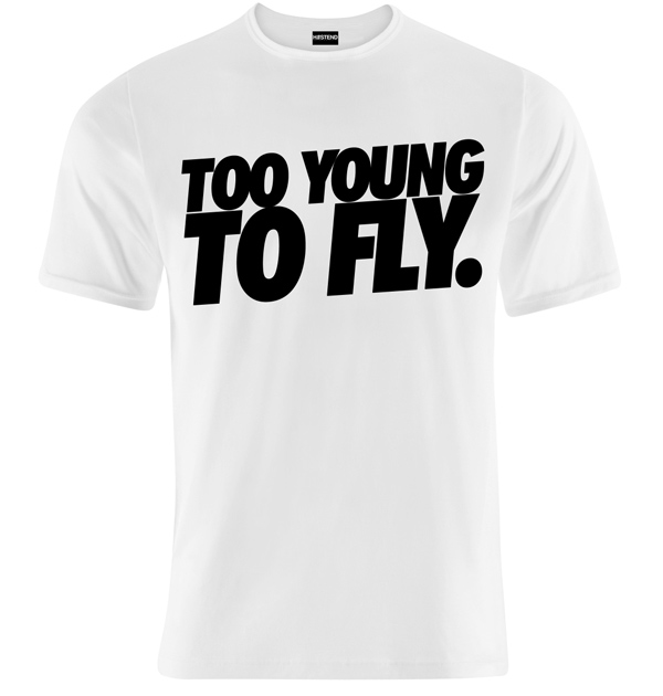 Too young to fly, Plus d'infos...